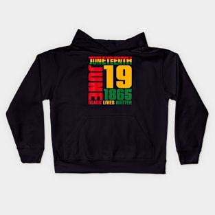 Juneteenth June 19 1865 Black Freedom Day Black Lives Matter Kids Hoodie